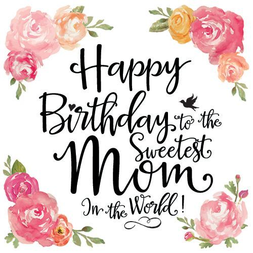 The Wonderful Collections of Birthday Cards for Your Mom 1
